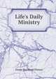 Life's Daily Ministry, Emma Raymond Pitman 