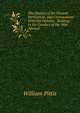 The History of the Present Parliament, and Convocation: With the Debates . Relating to the Conduct of the War Abroad ., William Pittis 