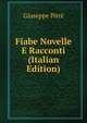 Fiabe Novelle E Racconti (Italian Edition), Giuseppe Pitre 