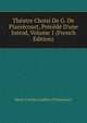 Th?atre Choisi De G. De Pixer?court, Pr?c?d? D'une Introd, Volume 1 (French Edition), Rene-Charles Guilbert Pixerecourt 