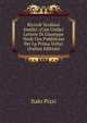 Ricordi Verdiani Inediti: (Con Undici Lettere Di Giuseppe Verdi Ora Pubblicate Per La Prima Volta) (Italian Edition), Italo Pizzi 
