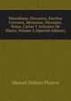 Miscelanea: Discursos, Escritos Forenses, Memorias, Mensajes, Notas, Cartas Y Articulos De Diario, Volume 2 (Spanish Edition), Manuel Didimo Pizarro 