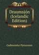 Draumsjon (Icelandic Edition), Gu?mundur Pjetursson 