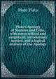 Plato's Apology of Socrates and Crito, with notes critical and exegetical, introductory notices, and a logical analysis of the Apology, Plato Plato 