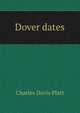Dover dates, Charles Davis Platt 