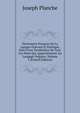 Dictionaire Fran?ois De La Langue Oratoire Et Po?tique, Suivi D'un Vocabulaire De Tour Les Mots Qui Appartiennent Au Langage Vulgaire, Volume 1 (French Edition), Joseph Planche 