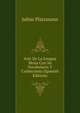 Arte De La Lengua Moxa Con Su Vocabulario Y Cathecismo (Spanish Edition), Julius Platzmann 