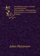 Verzeichniss einer Auswahl Amerikanischer Grammatiken, Worterbucher, Katechismen, u.s.w (German Edition), Julius Platzmann 