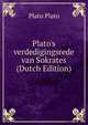 Plato's verdedigingsrede van Sokrates (Dutch Edition), Plato Plato 