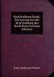 Beschreibung Roms. Ein Auszug aus der Beschreibung der Stadt Rom (German Edition), Ernst Zacharias Platner 