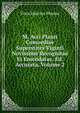 M. Acci Plauti Comoediae Superstites Viginti Novissime Recognitae Et Emendatae. Ed. Accurata, Volume 2, Plautus Titus Maccius 