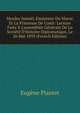 Mouley Isma?l, Empereur Du Maroc Et La Princesse De Conti: Lecture Faite ? L'assembl?e G?n?rale De La Soci?t? D'histoire Diplomatique, Le 26 Mai 1893 (French Edition), Eugene Plantet 