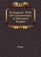Protagoras: With the Commentary of Hermann Sauppe, Plato 