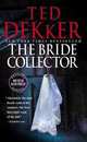 The Bride Collector, Ted Dekker 