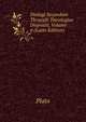 Dialogi Secundum Thrasylli Tetralogias Dispositi, Volume 6 (Latin Edition), Plato 