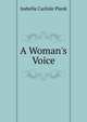 A Woman's Voice, Isabella Carlisle Plank 