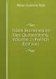 Traite Elementaire Des Quaternions, Volume 2 (French Edition), Peter Guthrie Tait 