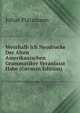 Wesshalb Ich Neudrucke Der Alten Amerikanischen Grammatiker Veranlasst Habe (German Edition), Julius Platzmann 