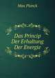 Das Princip Der Erhaltung Der Energie, Max Planck 