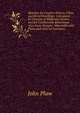 Sketches for Country Houses, Villas, and Rural Dwellings: Calculated for Persons of Moderate Income, and for Comfortable Retirement. Also Some Designs . Materials; with Plans and General Estimates, John Plaw 