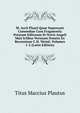 M. Accii Plauti Quae Supersunt Comoediae Cum Fragmentis Priorum Editorum Et Novis Angeli Maii Ictibus Versuum Notatis Ex Recensione C.H. Weisii, Volumes 1-2 (Latin Edition), Plautus Titus Maccius 