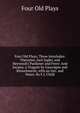 Four Old Plays; Three Interludes: Thersytes, Jack Jugler, and Heywood's Pardoner and Frere: And Jocasta, a Tragedy by Gascoigne and Kinwelmarsh, with an Intr. and Notes. By F.J. Child., Four Old Plays 
