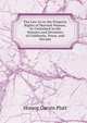 The Law As to the Property Rights of Married Women, As Contained in the Statutes and Decisions of California, Texas, and Nevada, Horace Garvin Platt 