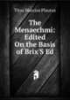 The Menaechmi: Edited On the Basis of Brix'S Ed, Titus Maccius Plautus 