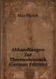 Abhandlungen Zur Thermodynamik (German Edition), Max Planck 