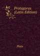 Protagoras (Latin Edition), Plato 