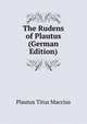 The Rudens of Plautus (German Edition), Titus Maccius Plautus 