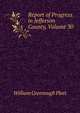 Report of Progress in Jefferson County, Volume 30, William Greenough Platt 