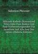 Mikraeh Kodesh (Romanized Title) Oder Fest-Reden Und Fest-Vorbereitungsreden Fur Israeliten Auf Alle Fest Des Jahres (Hebrew Edition), Salomon Plessner 