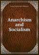 Anarchism and Socialism, Georgi Valentinovich Plekhanov 