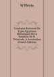 Catalogue Raisonne De Types Egyptiens Hieratiques De La Fonderie De N. Tetterode, A Amsterdam (French Edition), W Pleyte 