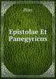 Epistolae Et Panegyricus, Pliny 