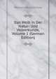 Das Weib in Der Natur- Und Volkerkunde, Volume 1 (German Edition), Hermann Heinrich Ploss 