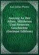 Auszug As Der Alten, Mittleren Und Neueren Geschichte (German Edition), Ploetz, Karl Julius, 1819-1881 