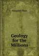 Geology for the Millions, Margaret Plues 