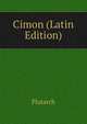 Cimon (Latin Edition), Plutarch 