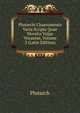 Plutarchi Chaeronensis Varia Scripta Quae Moralia Vulgo Vocantur, Volume 3 (Latin Edition), Plutarch 