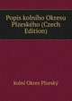 Popis kolniho Okresu Plzeskeho (Czech Edition), kolni Okres Plzesky 