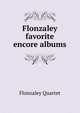 Flonzaley favorite encore albums, Flonzaley Quartet 