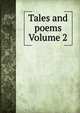 Tales and poems Volume 2, 