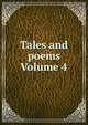 Tales and poems Volume 4, 