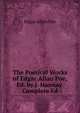The Poetical Works of Edgar Allan Poe, Ed. by J. Hannay. Complete Ed, Edgar Allan Poe 