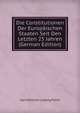 Die Constitutionen Der Europaischen Staaten Seit Den Letzten 25 Jahren (German Edition), Karl Heinrich Ludwig Politz 