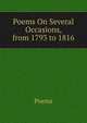 Poems On Several Occasions, from 1793 to 1816, Poems 