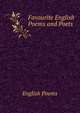 Favourite English Poems and Poets, English Poems 