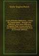 Cours D'?tudes Militaires, .: Cours De Topographie . Destin? Aux Officiers, Aux Sous-Officiers Propos?s Pour L'avancement Et Aux Engag?s Conditionnels D'un an (French Edition), Emile-Eugene Poirot 